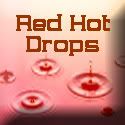 Join the Red Hot Drops