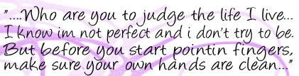 Who are you to judge? Pictures, Images and Photos